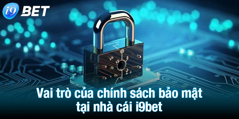 Trách nhiệm của hội viên trong chính sách bảo mật I9Bet